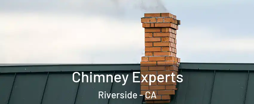 Chimney Experts Riverside - CA