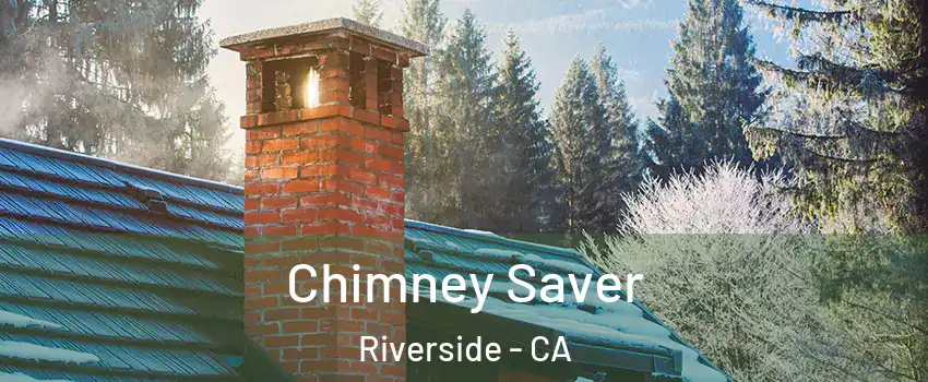  Chimney Saver Riverside - CA
