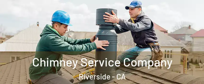  Chimney Service Company Riverside - CA