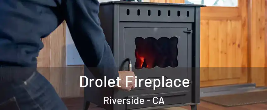  Drolet Fireplace Riverside - CA