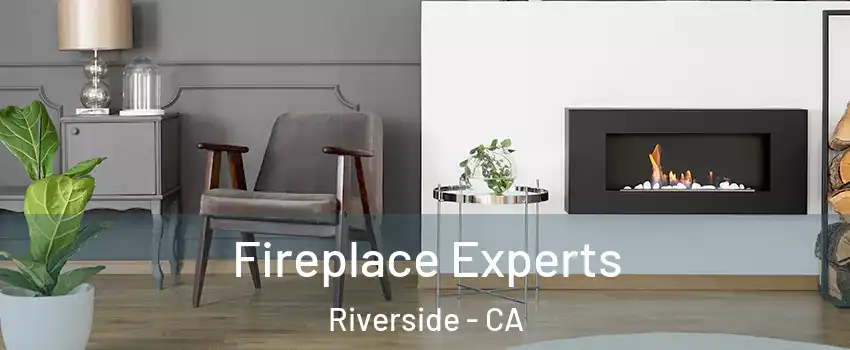  Fireplace Experts Riverside - CA