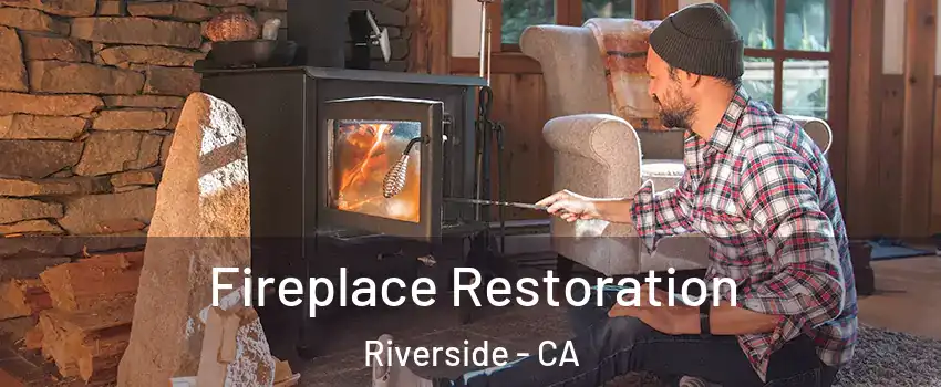  Fireplace Restoration Riverside - CA