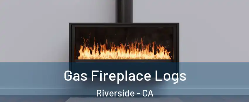 Gas Fireplace Logs Riverside - CA