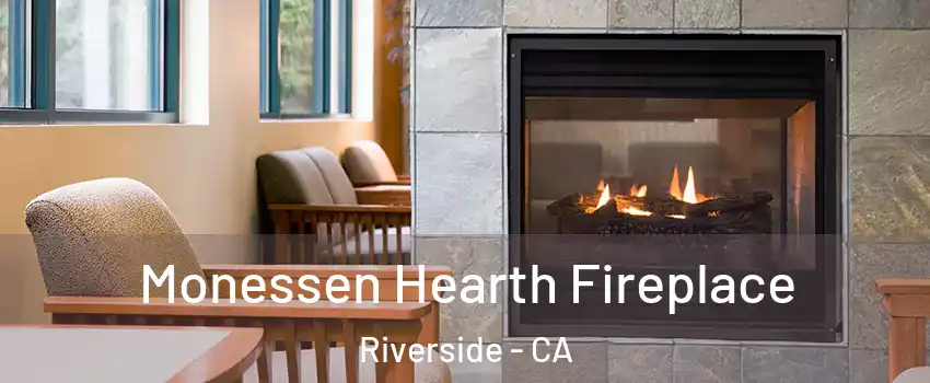  Monessen Hearth Fireplace Riverside - CA